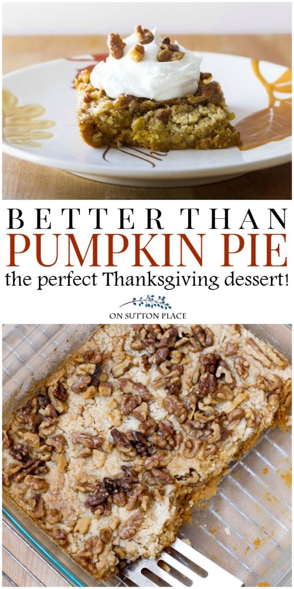 Better Than Pumpkin Pie | Thanksgiving Dessert - On Sutton Place