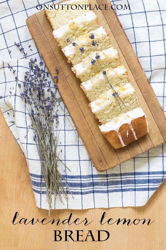 Lavender Lemon Bread Recipe | On Sutton Place