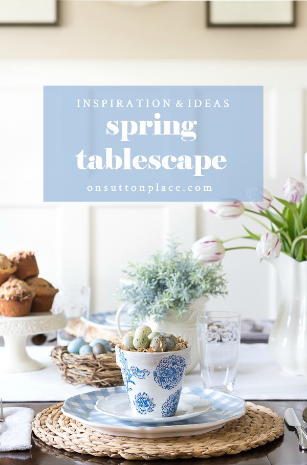 Easy Spring Table Setting Ideas - On Sutton Place