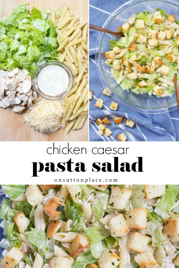 Chicken Caesar Pasta Salad with Homemade Croutons - On Sutton Place