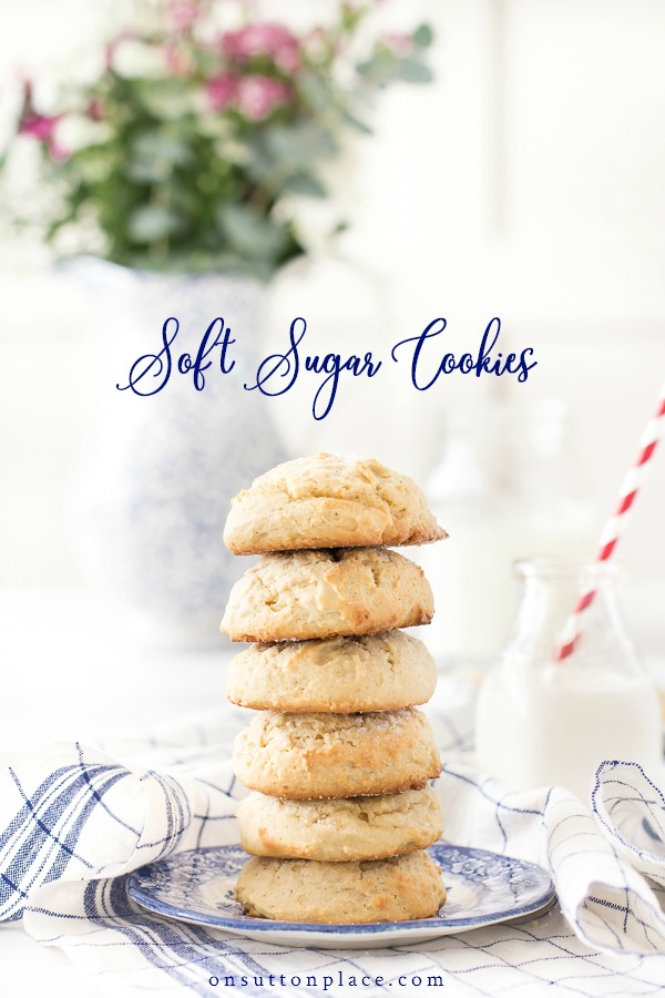 Old Fashioned Soft Sugar Cookies Recipe - On Sutton Place